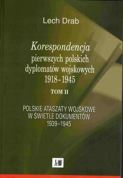 ebook Korespondencja pierwszych polskich dyplomatów wojskowych 1918–1945