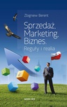 ebook Sprzedaż, marketing, biznes. Reguły i realia - Zbigniew Berent