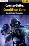 ebook Counter-Strike: Condition Zero - poradnik do gry - Borys "Shuck" Zajączkowski