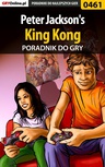 ebook Peter Jackson's King Kong - poradnik do gry - Łukasz "Crash" Kendryna