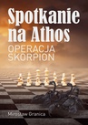 ebook Spotkanie na Athos - Mirosław Granica