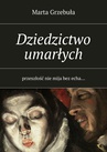 ebook Dziedzictwo umarłych - Marta Grzebuła