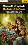ebook Minecraft: Story Mode - The Order of the Stone - poradnik do gry - Jacek "Ramzes" Winkler