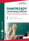 ebook Samorządy likwidują szkoły To efekt zmian dotyczących sześciolatków - Leszek Jaworski,Artur Radwan