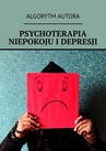 ebook Psychoterapia niepokoju i depresji - Anastasya Kolendo-Smirnova
