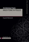 ebook Pośrednictwo kredytowe w Polsce - Krzysztof Waliszewski