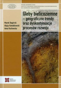 ebook Gleby bielicoziemne geograficzne trendy oraz dyskontynuacje procesów rozwoju