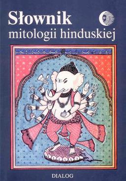 ebook Słownik mitologii hinduskiej