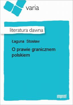 ebook O prawie graniczném polskiém
