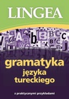 ebook Gramatyka języka tureckiego z praktycznymi przykładami -  Lingea