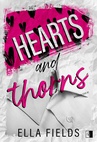 ebook Hearts and Thorns - Ella Fields