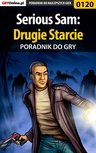 ebook Serious Sam: Drugie Starcie - poradnik do gry - Piotr "Zodiac" Szczerbowski