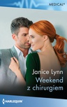 ebook Weekend z chirurgiem - Janice Lynn