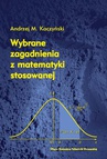 ebook Wybrane zagadnienia z matematyki stosowanej - Andrzej Kaczyński