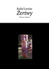 ebook Żertwy. Wydanie II - Rafał Leniar