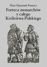 ebook Forteca monarchów i całego Królestwa Polskiego duchowna... - Piotr Hyacinth Pruszcz