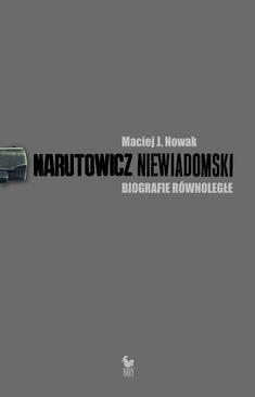 ebook Narutowicz – Niewiadomski. Biografie równoległe