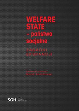 ebook Welfare State. Państwo Socjalne. Zagadki Ekspansji.