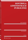 ebook Kontrola administracji publicznej - Jacek Jagielski