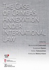 ebook The Case of Crimea’s Annexation Under International Law - Sławomir Dębski,Władysław Czapliński,Rafał Tarnogórski,Karolina Wierczyńska
