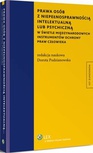 ebook Prawa osób z niepełnosprawnością intelektualną lub psychiczną w świetle międzynarodowych instrumentów ochrony praw człowieka - Dorota Pudzianowska