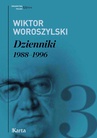 ebook Dzienniki. 1988–1996. Tom 3 - Wiktor Woroszylski