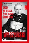 ebook Kard. Stefan Wyszyński - Małgorzata Pabis,Izabela Kozłowska