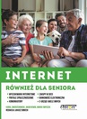 ebook Internet również dla seniora - Marek Smyczek,Karol Zwierzchowski,Jakub Hewig