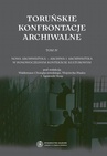 ebook Toruńskie konfrontacje archiwalne, t. 4: Nowa archiwistyka - archiwa i archiwistyka w ponowoczesnym kontekście kulturowym - 