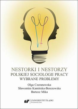 ebook Nestorki i nestorzy polskiej socjologii pracy. Wybrane problemy