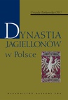 ebook Dynastia Jagiellonów w Polsce - Urszula Borkowska