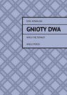 ebook Gnioty dwa - Emil Kowalski