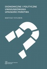 ebook Ekonomiczne i polityczne uwarunkowania upadłości państwa - Bartosz Totleben