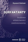 ebook Surfaktanty. Budowa, właściwości, zastosowania - Ryszard Zieliński