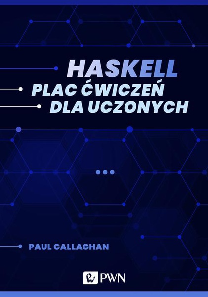 Okładka:Haskell. Plac ćwiczeń dla uczonych (ebook) 