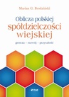 ebook Oblicza polskiej spółdzielczości wiejskiej - Marian G. Brodziński