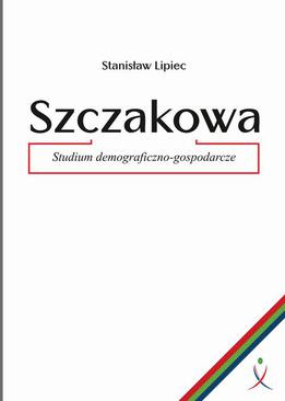 ebook Szczakowa. Studium demograficzno-gospodarcze