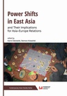ebook Power Shifts in East Asia and Their Implications for Asia–Europe Relations - 