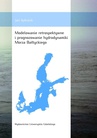 ebook Modelowanie retrospektywne i prognozowanie hydrodynamiki Morza Bałtyckiego - Jan Jędrasik