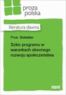 ebook Szkic Programu W Warunkach Obecnego Rozwoju Społeczeństwa - Bolesław Prus