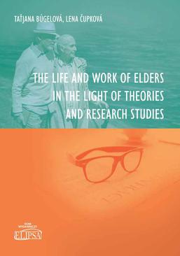 ebook The Life and Work of Elders in The Light of Theories and Research Studies