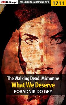 ebook The Walking Dead: Michonne - What We Deserve - poradnik do gry