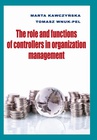ebook The role and functions of controllers in organization management - Tomasz Wnuk-Pel,Marta Kawczyńska