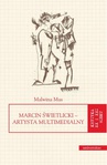 ebook Marcin Świetlicki – artysta multimedialny - Malwina Mus