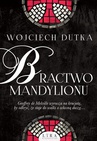 ebook Bractwo mandylionu - Wojciech Dutka