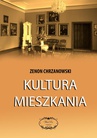 ebook Kultura mieszkania - Zenon Chrzanowski