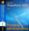 ebook Microsoft SharePoint 2010 Poradnik Administratora - Tom 1 i 2 - Bill English,Brian Alderman,Mark Ferraz