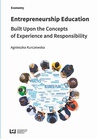 ebook Entrepreneurship Education Built Upon the Concepts of Experience and Responsibility - Agnieszka Kurczewska