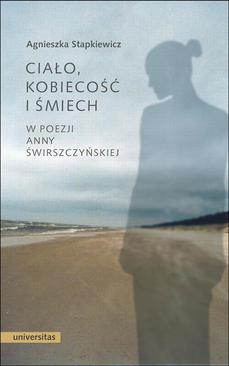 ebook Ciało, kobiecość i śmiech w poezji Anny Świrszczyńskiej