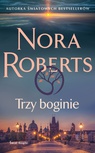 ebook Trzy boginie - Nora Roberts
